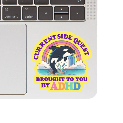 Current side quest ADHD High Quality Vinyl Sticker