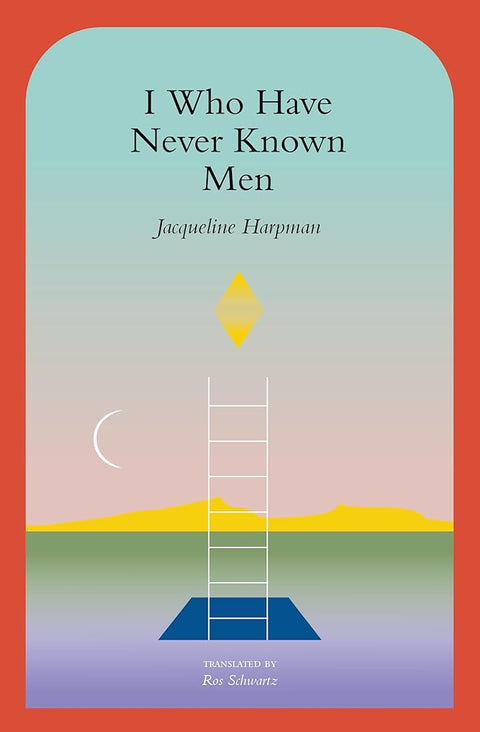 I Who Have Never Known Men cover image