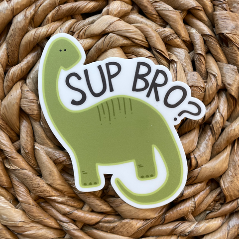 Sup Bro-ntosaurus, Dinosaur Pun Vinyl Sticker