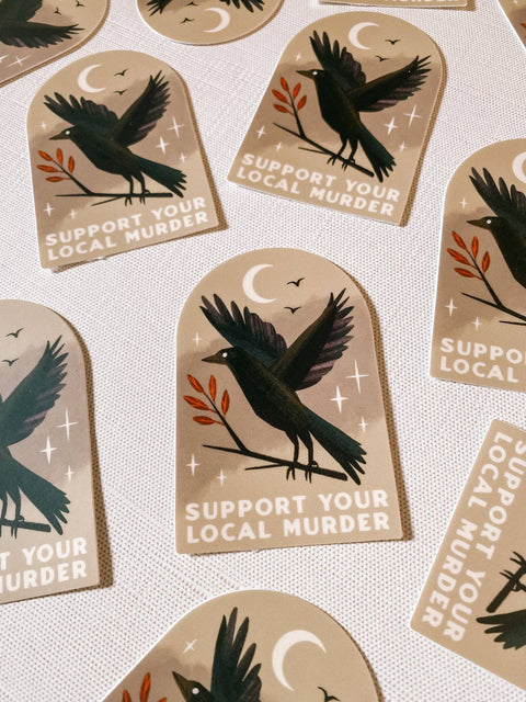 Support Local Murders 3" Vinyl Sticker
