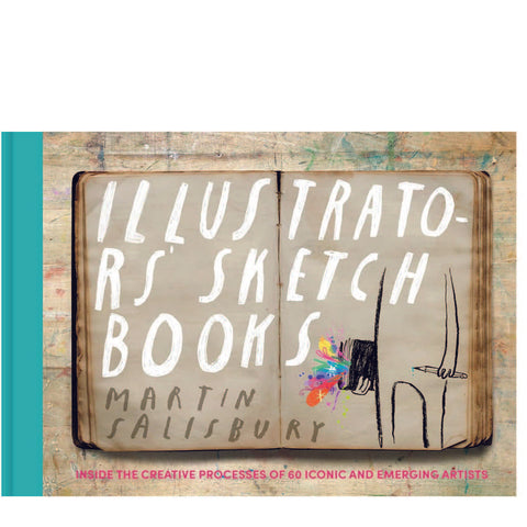 Illustrators' Sketch Books - Martin Salisbury