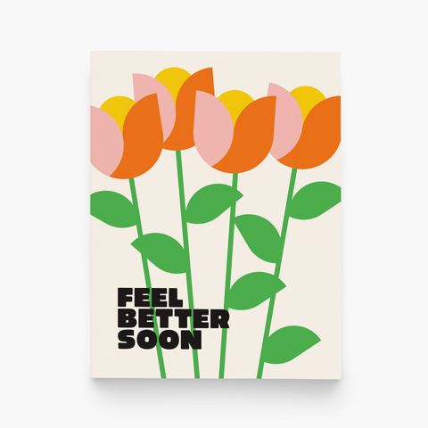 Feel Better Tulips Greeting Card