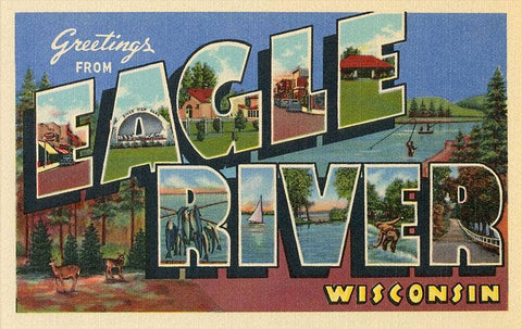 Greetings from Eagle River, Wisconsin - Vintage Image, Postcard