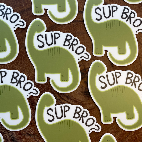 Sup Bro-ntosaurus, Dinosaur Pun Vinyl Sticker