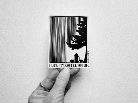 "I Like My Coffee Outside" Sticker