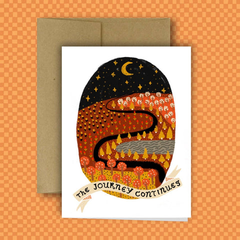 THE JOURNEY CONTINUES Greeting Card