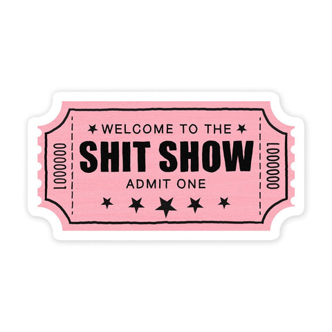 Shit Show - Mini Sticker