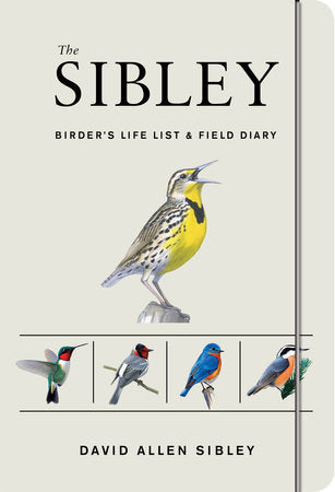 The Sibley: Birder's Life List& Field Diary