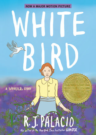 White Bird: A Wonder Story