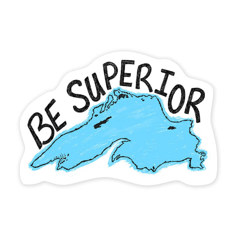 Be Superior - Mini Sticker
