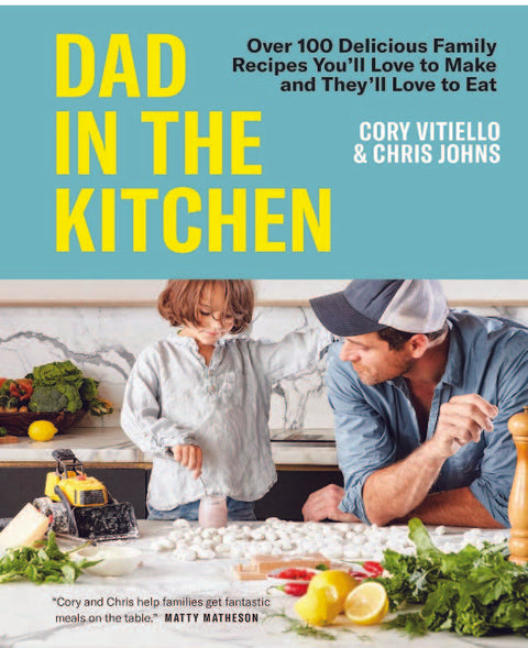 Dad In The Kitchen by Cory Vitiello & Chris Johns