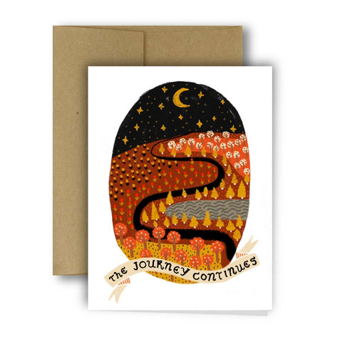 THE JOURNEY CONTINUES Greeting Card