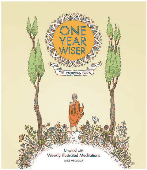 One Year Wiser: The Coloring Book: Unwind With Weekly Illustrations
