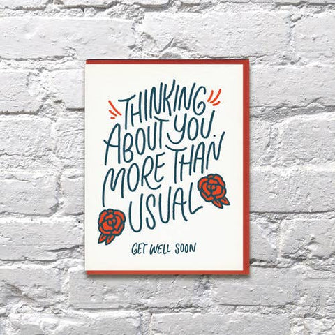 Thinking About You More Than Usual Card Get Well Card