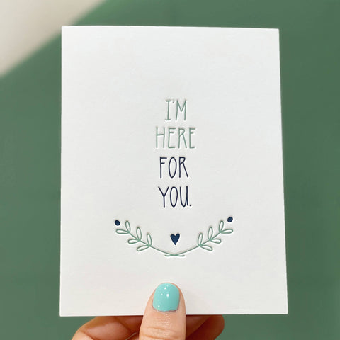 Here For You - Sympathy card