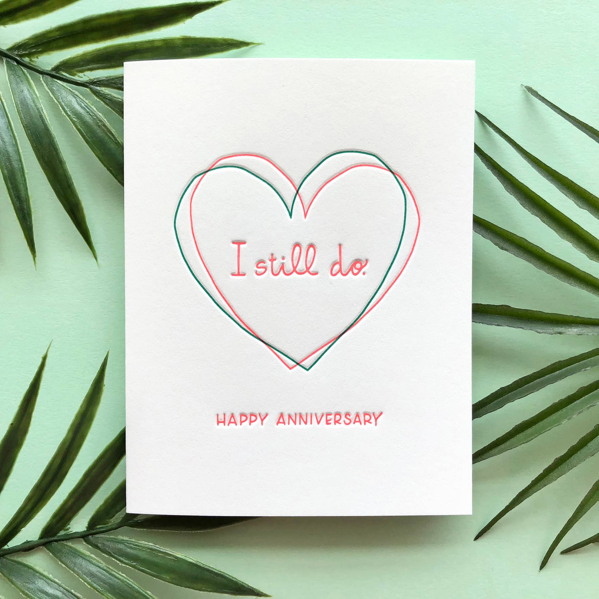 I Still Do - Love + Anniversary card