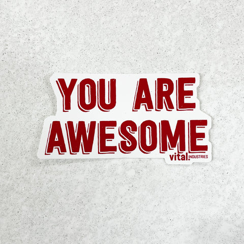 You are Awesome Sticker