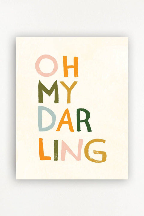 Oh my Darling Art Print - final sale