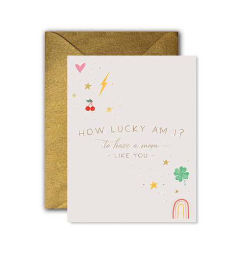 Lucky Mom - Mother's Day Card- Final Sale