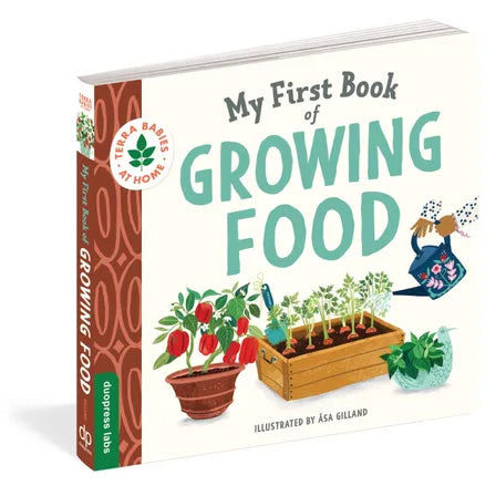 My First Book of Growing Food by duopress labs, Illustrated by Åsa Gilland, Educational Children's picture book. Early learning about food and gardening. Illustrated 22 page children's board book.