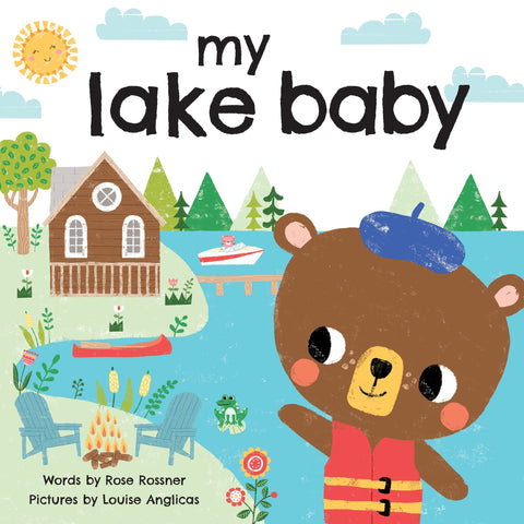 My Lake Baby picture book for new parents, learn, laugh, and play.